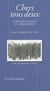 Chers tous deux - correspondance et chroniques - guerre d'algerie 1961-1962