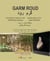 Garm Roud - un ehalte de chasse en Iran - paléolithique suéprieur -  hunting place in Iran - upper paleolithic - + arabe