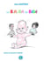 Le b.a.-ba du bébé