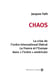Chaos - la crise de l'ordre international libéral, la France et l'Europe dans l'ordre américain