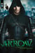 Arrow, la série TV t.1