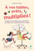 A vos tables, prêts, multipliez ! 26 jeux et activités pour apprendre les tables de multiplication en classe
