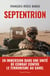 Septentrion : en immersion dans une unité de combat contre le terrorisme au Sahel