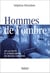Hommes de l'ombre - de la visite à la rencontre en milieu carcéral