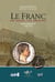 Le Franc, les essais, les archives : Napoléon 1er (1803-1815)