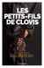 Les petits-fils de Clovis