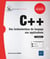 C++ : les fondamentaux du langage (3e édition)