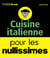 Cuisine italienne pour les nullissimes