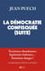 La démocratie confisquée (suite)