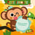 Petite frimousse : imite les animaux !