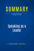 Summary: Speaking as a Leader : Review and Analysis of Humphrey's Book