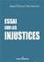 Essai sur les injustices