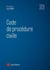 Code de procédure civile (édition 2022)
