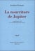 La nourriture de jupiter - variations sur les nourritures mentales