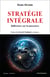 Stratégie intégrale - Réflexions sur la puissance