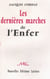 Les dernières marches de l'enfer
