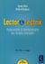 Lector & lectrix - apprendre à connaître les textes narratifs - CM1, CM2, 6e, Segpa (édition 2009)