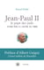 Jean-Paul II, le pape des juifs : d'une rive à l'autre du Tibre
