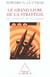 Le grand livre de la stratégie - de la paix et de la guerre