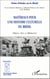 MATÉRIAUX POUR UNE HISTOIRE CULTURELLE DU BRÉSIL : Objets, Voix et Mémoires