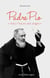 Padre Pio - « voici l'heure des anges »