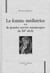 La femme mediatrice dans de grandes oeuvres romanesques du xix siecle