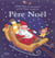 Histoires à raconter pour faire venir le père noël