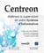 Centreon - maîtrisez la supervision de votre système d'information