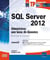 SQL Server 2012 - administrez une base de données - exercices et corrigés