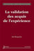La validation des acquis de l'expérience