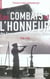 Les combats et l'honneur des forces navales libres 1940-1944