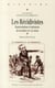 Les récidivistes - représentations et traitements de la récidive XIXe-XXe siècle