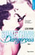 Reckless & real Tome 1 : something is dangerous