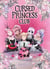 Cursed princess club Tome 4