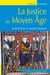 La justice au Moyen Age