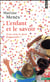 L'enfant et le savoir - d'où vient le désir d'apprendre ?