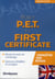 Réussir le PET et le first certificate