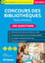 Concours des bibliothèques : 200 questions - catégories A, B, C  tous concours (édition 2022/2023)