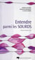 Entendre parmi les sourds