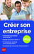 Créer son entreprise (édition 2021)