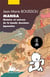Manga - histoire et univers de la bande dessinée japonaise