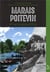 Marais poitevin - d'hier à aujourd'hui