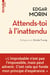 Attends-toi à l'inattendu : dialogue avec Nicolas Truong