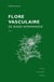 Flore vasculaire de Basse-Normandie. Lot tomes 1 et 2 : Reprint de l'édition de 1998, augmentée du Supplément de 2002