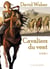Cavaliers du vent Tome 1