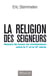 La religion des seigneurs - histoire de l'essor du christianisme entre le I et le VI siècle