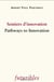 Sentiers d'innovation - pathways to innovation