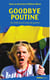 Goodbye Poutine : du KGB aux crimes de guerre