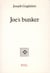 Joe's bunker - l'été 99