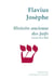 Histoire ancienne des Juifs - livres 10 à 13 - oeuvres complètes Tome 3